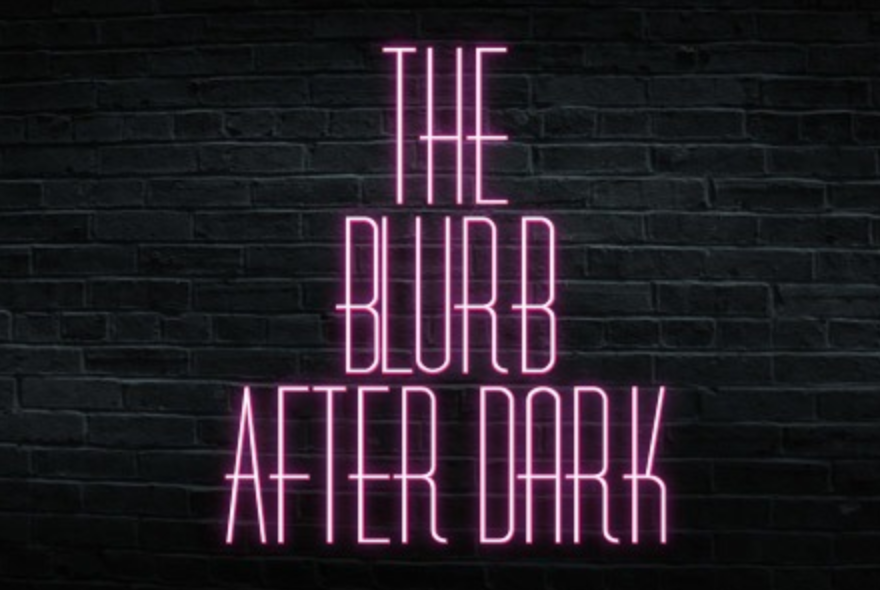 The Blurb After Dark - Episode One