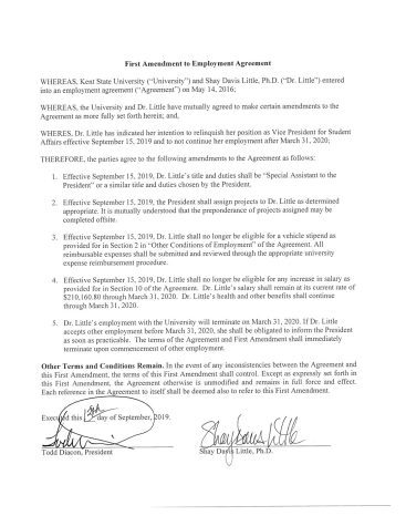 President Diacon and Shay Little signed an amendment to Littles employment agreement saying Littles employment at the university will terminate March 31, 2020. 