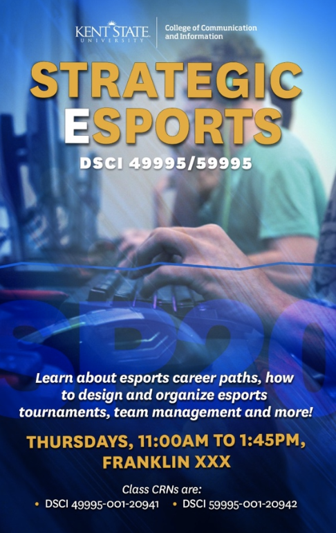 Information+on+Strategic+Esports%2C+including+the+class+schedule+and+CRNs%2C+can+be+found+on+this+flyer.